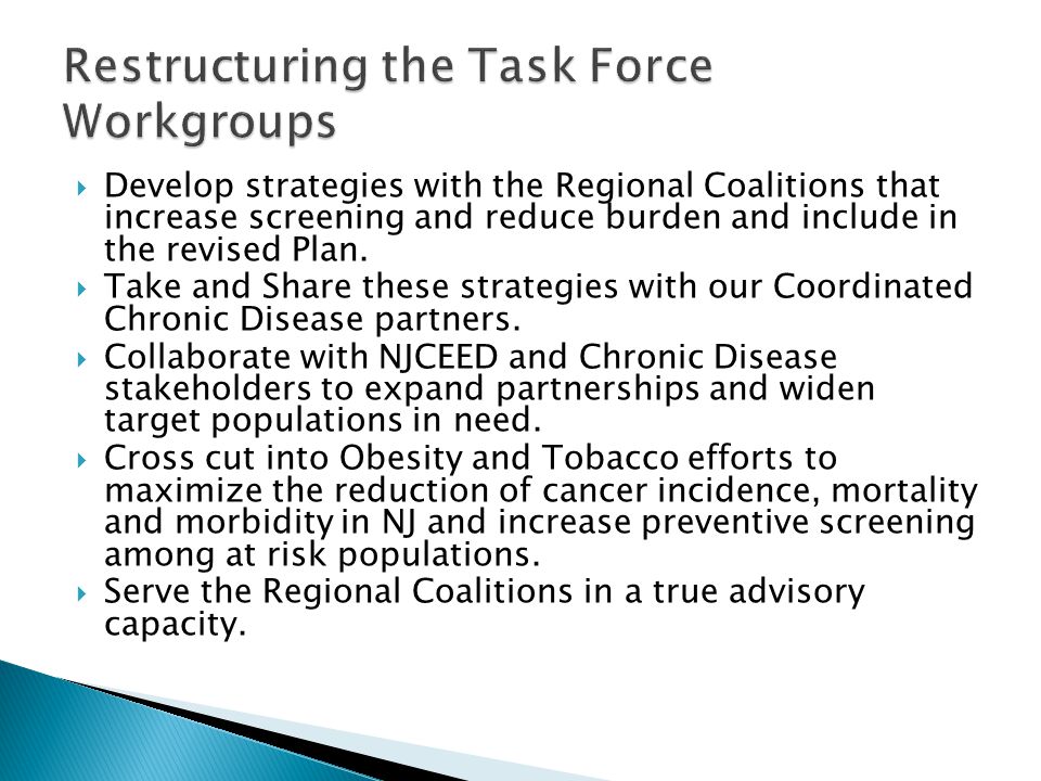  Develop strategies with the Regional Coalitions that increase screening and reduce burden and include in the revised Plan.