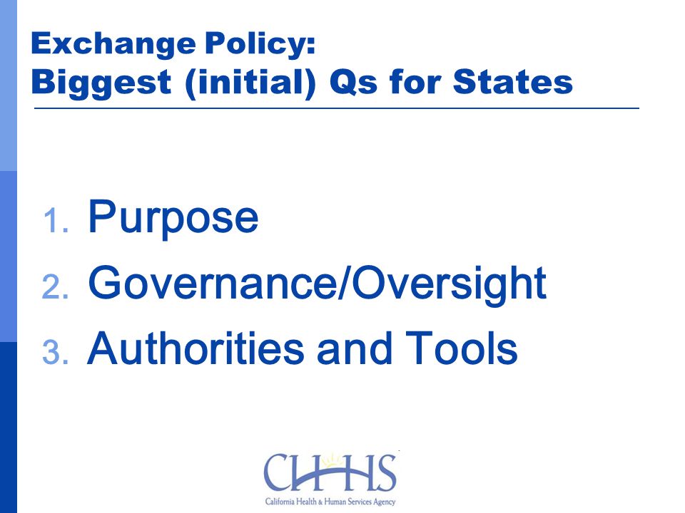 Exchange Policy: Biggest (initial) Qs for States 1.