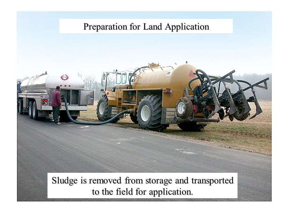 Sludge is removed from storage and transported to the field for application.