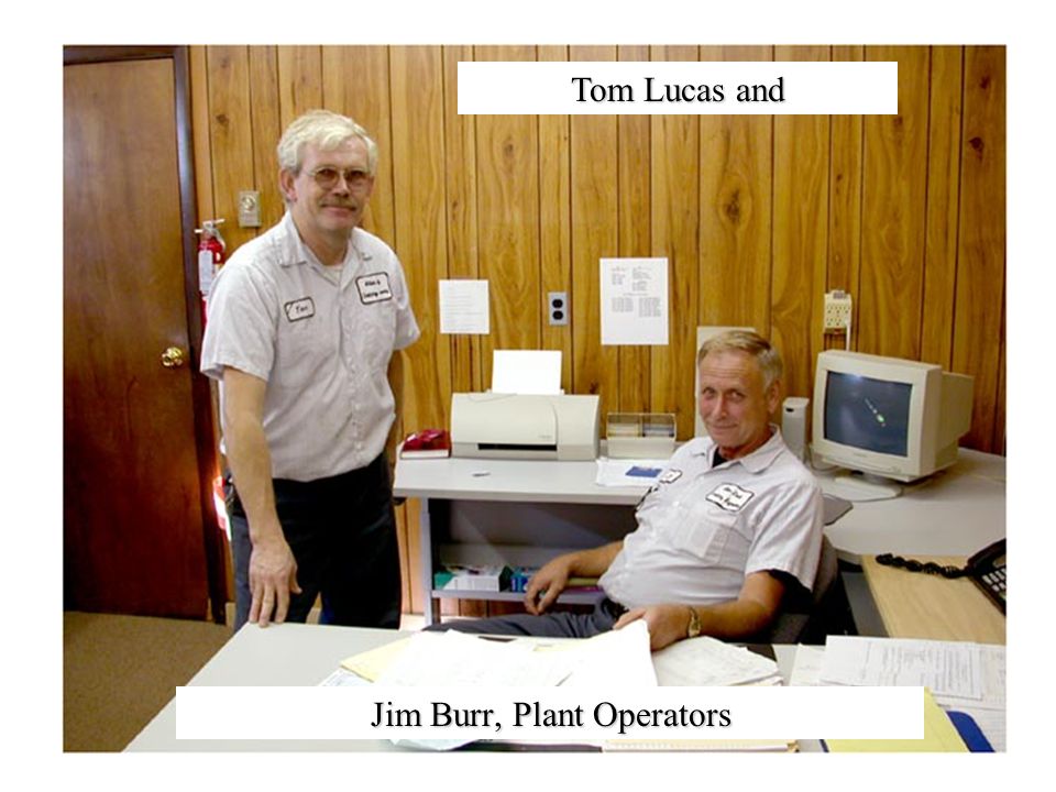 Tom Lucas and Jim Burr, Plant Operators