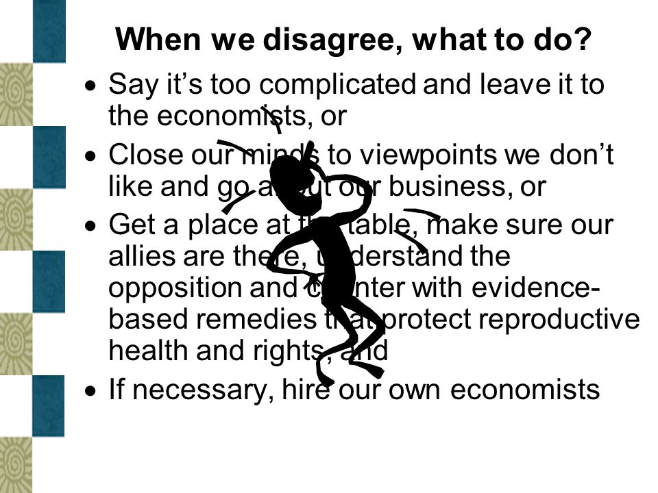 When we disagree, what to do.
