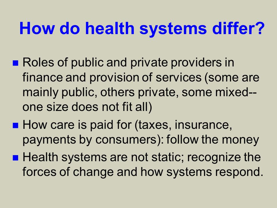 How do health systems differ.