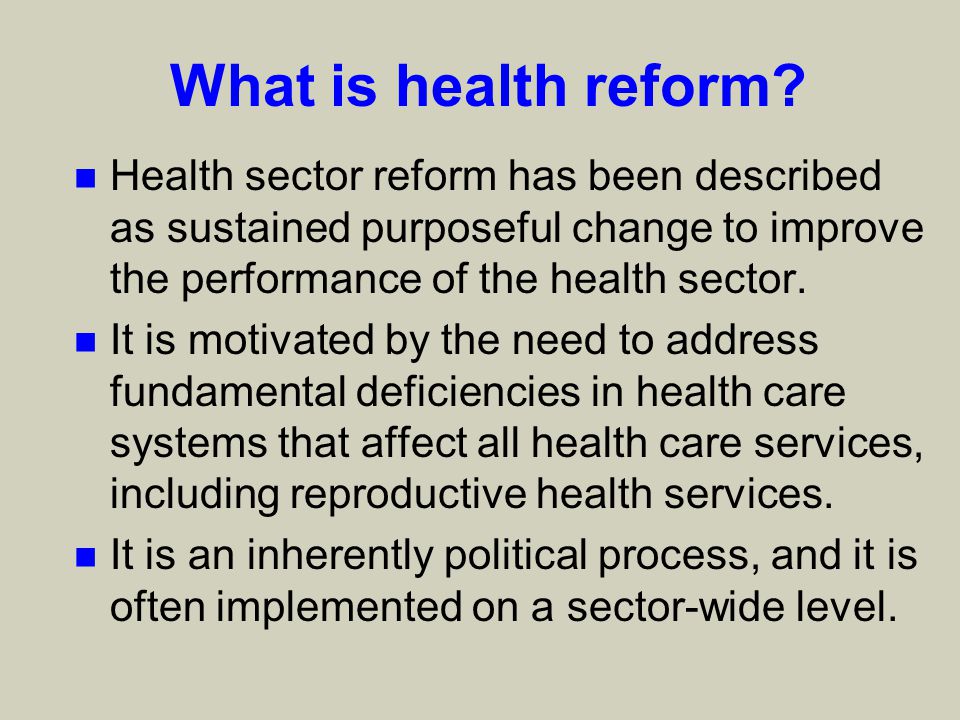 What is health reform.