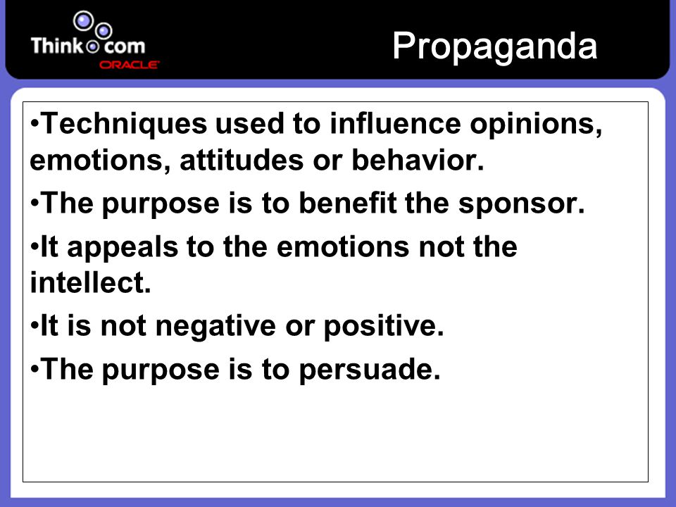 Techniques used to influence opinions, emotions, attitudes or behavior.