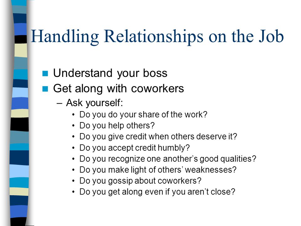 working with others a working relationship is created to accomplish how to get along with coworkers