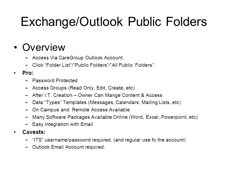 Exchange/Outlook Public Folders Overview –Access Via CareGroup Outlook Account.
