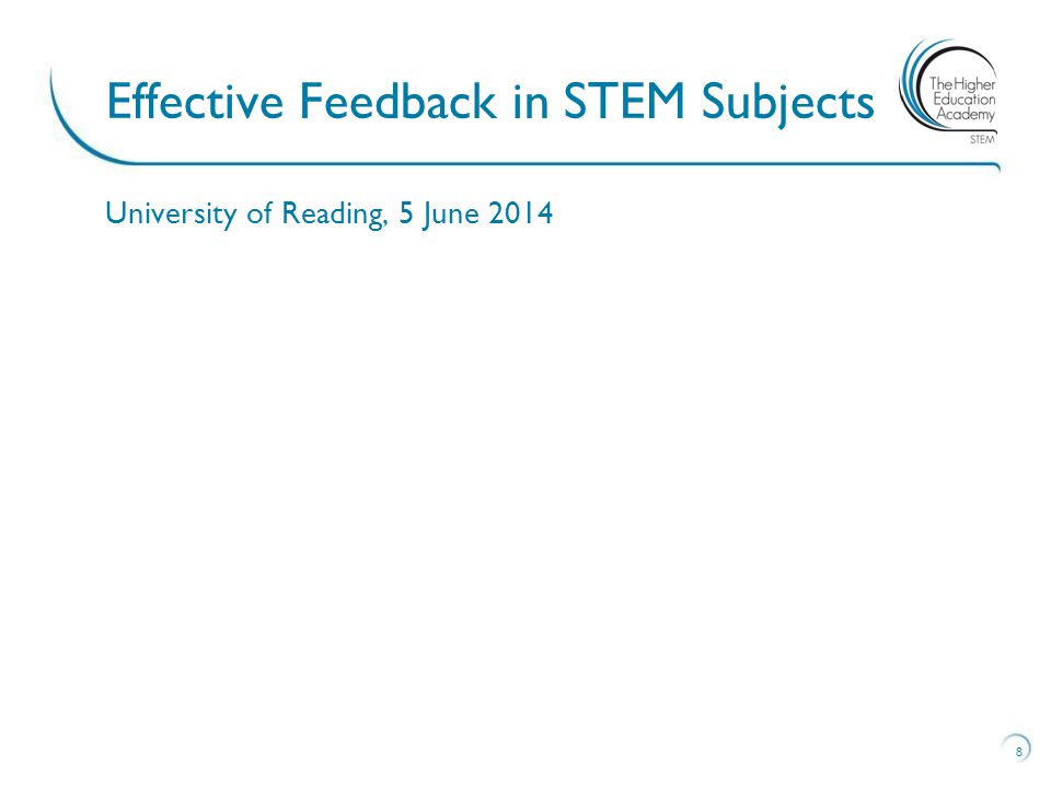 University of Reading, 5 June Effective Feedback in STEM Subjects