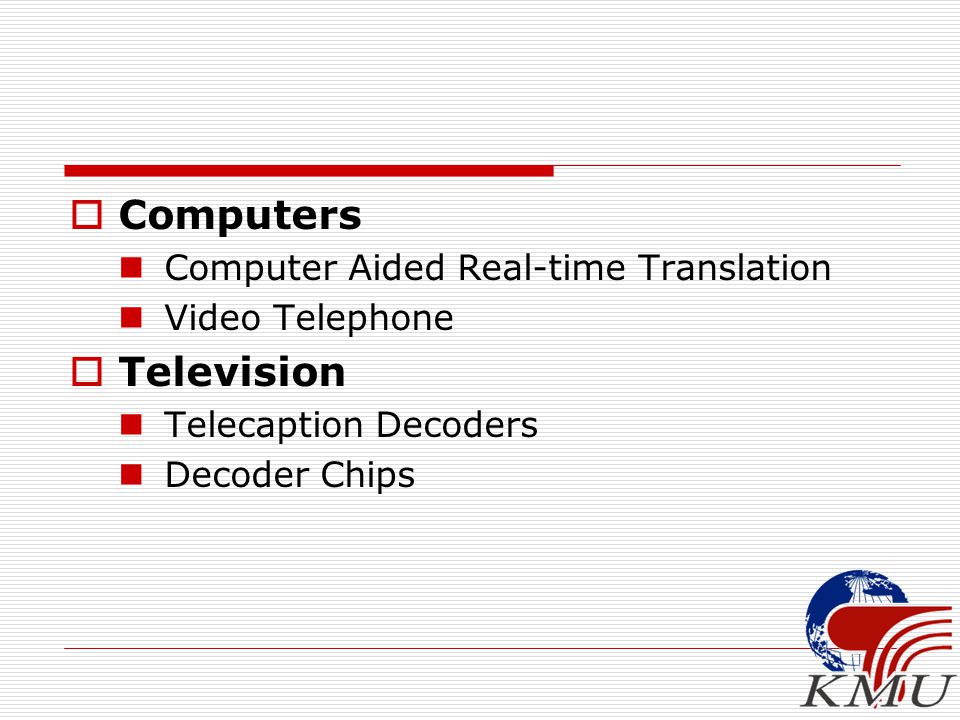  Computers Computer Aided Real-time Translation Video Telephone  Television Telecaption Decoders Decoder Chips