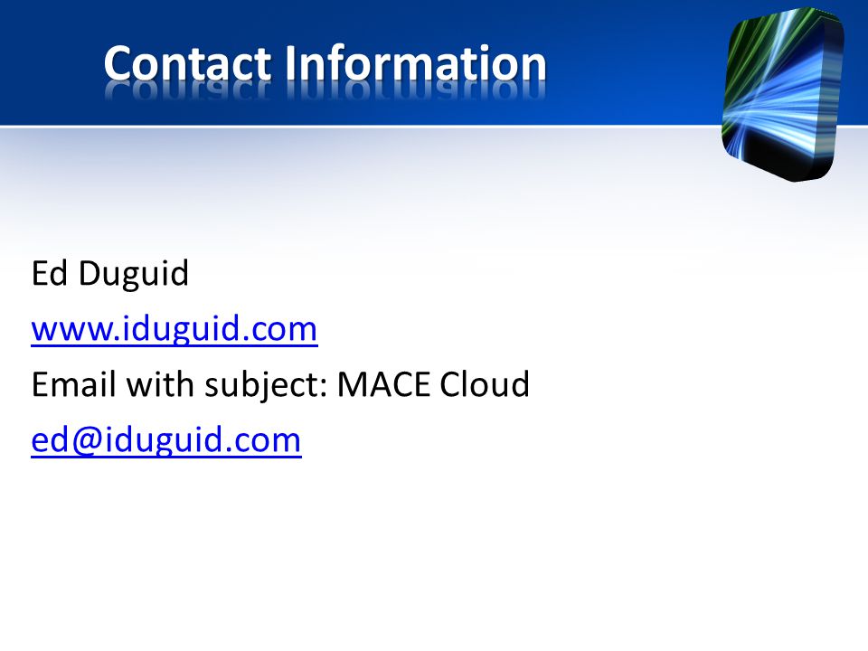 Ed Duguid    with subject: MACE Cloud