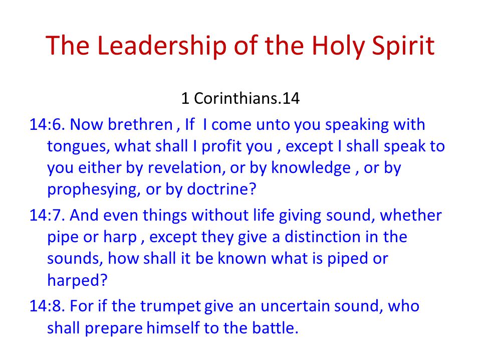 The Leadership of the Holy Spirit 1 Corinthians.14 14:6.