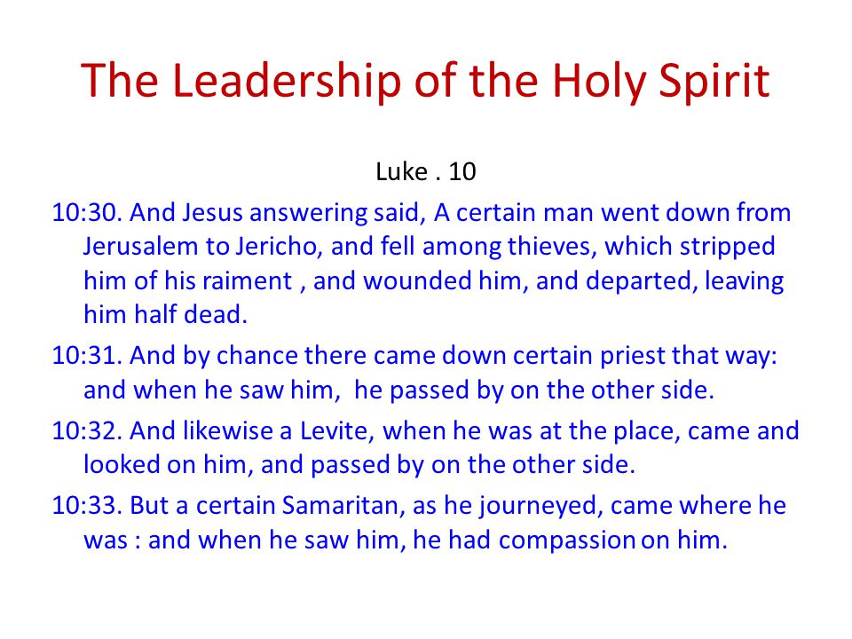 The Leadership of the Holy Spirit Luke :30.