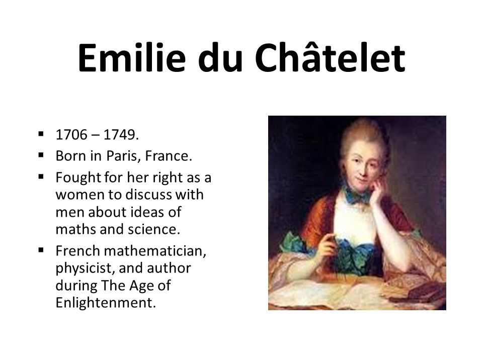 Emilie du Châtelet ? 