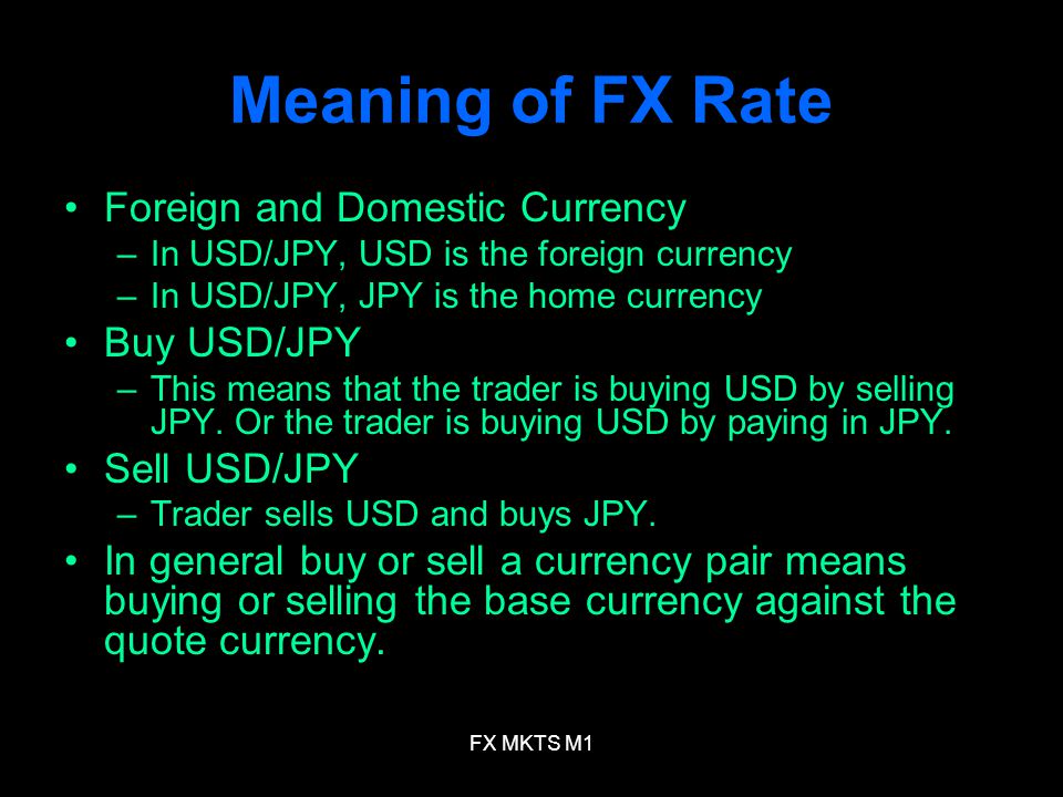 Fx Mkts M1 Foreign Currency Markets Module 1 Fx Mkts M1 Meaning Of - 