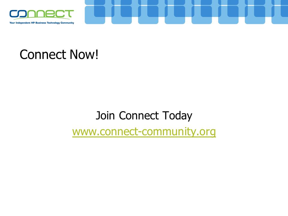 Connect Now! Join Connect Today
