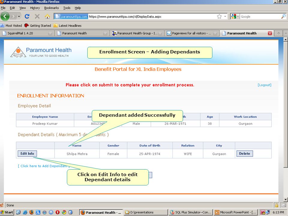 Enrollment Screen – Adding Dependants Dependant added Successfully Click on Edit Info to edit Dependant details