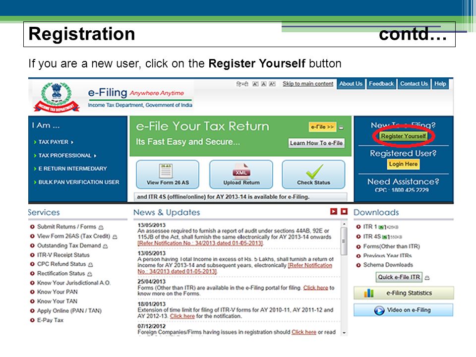 If you are a new user, click on the Register Yourself button Registration contd…