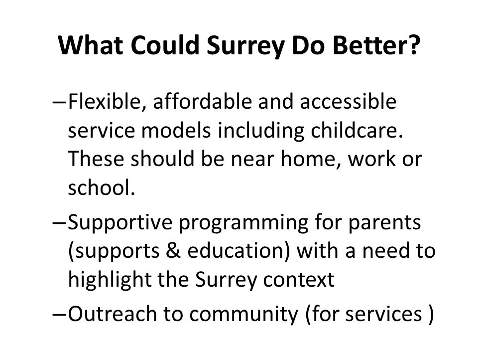 What Could Surrey Do Better.