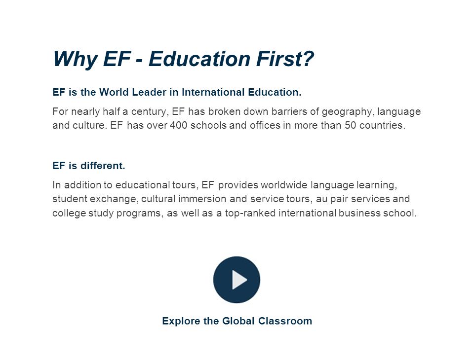 Why EF - Education First. EF is the World Leader in International Education.