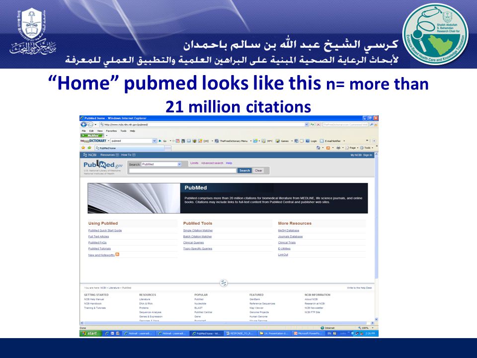 Home pubmed looks like this n= more than 21 million citations