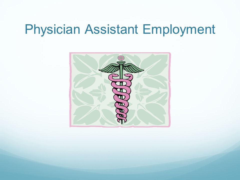 Physician Assistant Employment