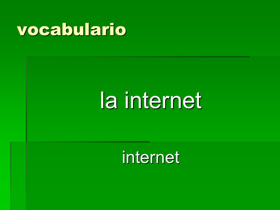 vocabulario la internet internet