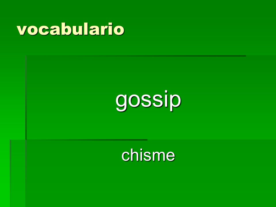 vocabulario gossipchisme
