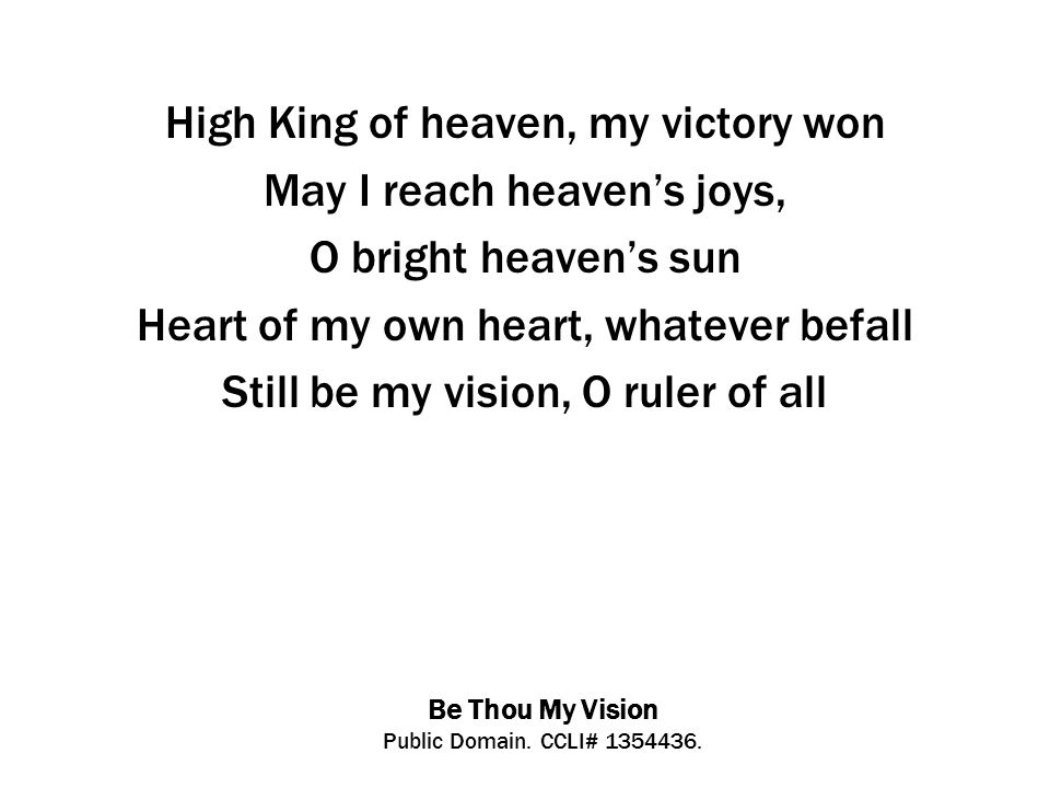 Be Thou My Vision Public Domain. CCLI#