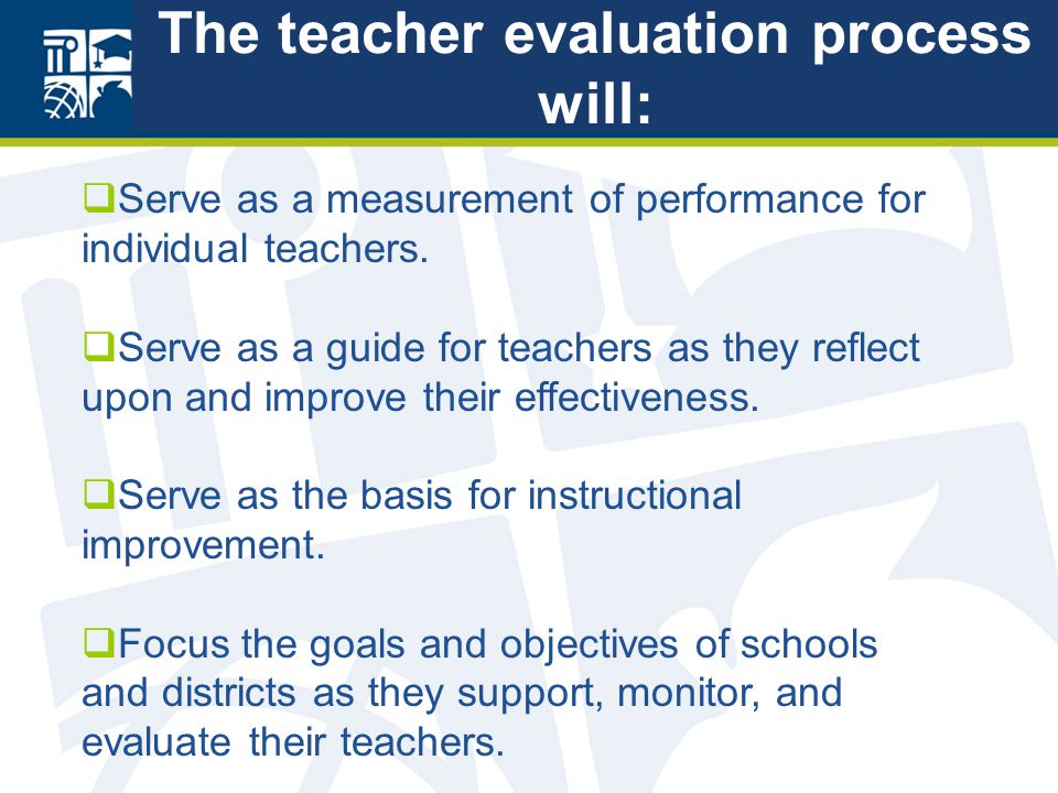  Serve as a measurement of performance for individual teachers.