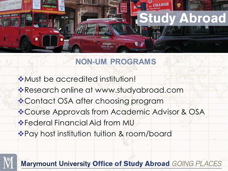 NON-UM PROGRAMS  Must be accredited institution.