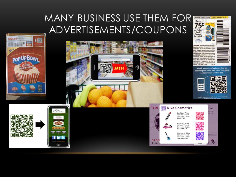 MANY BUSINESS USE THEM FOR ADVERTISEMENTS/COUPONS