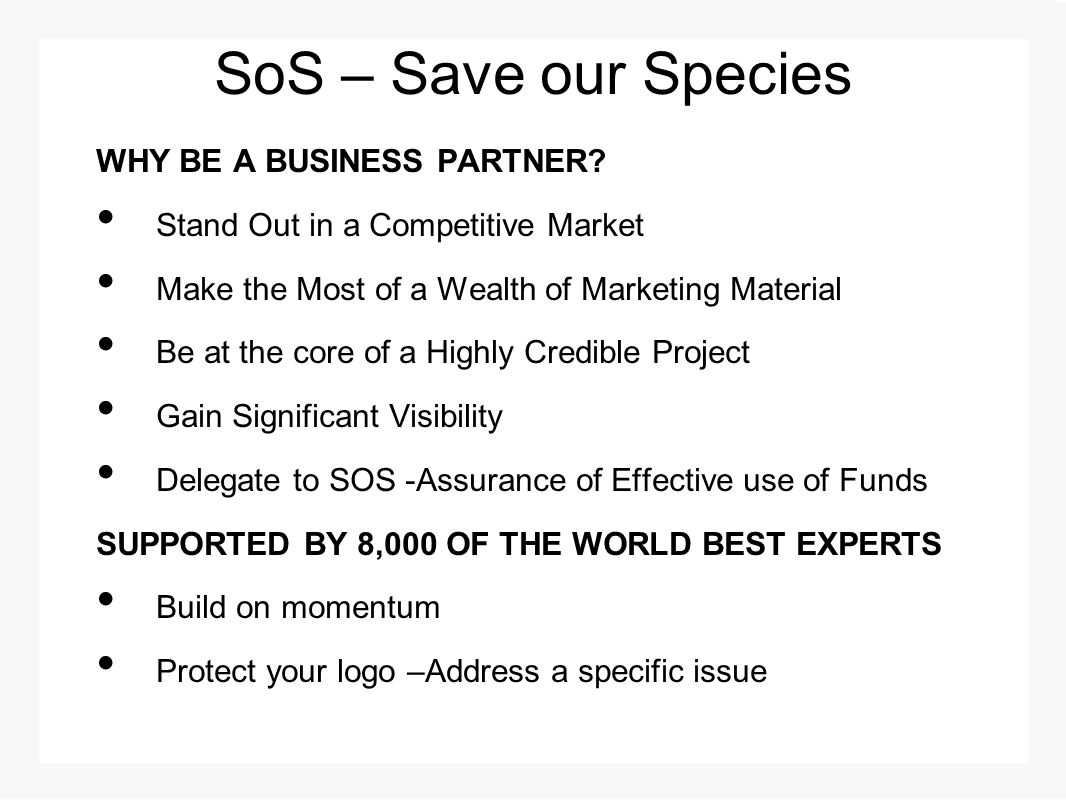 SoS – Save our Species WHY BE A BUSINESS PARTNER.