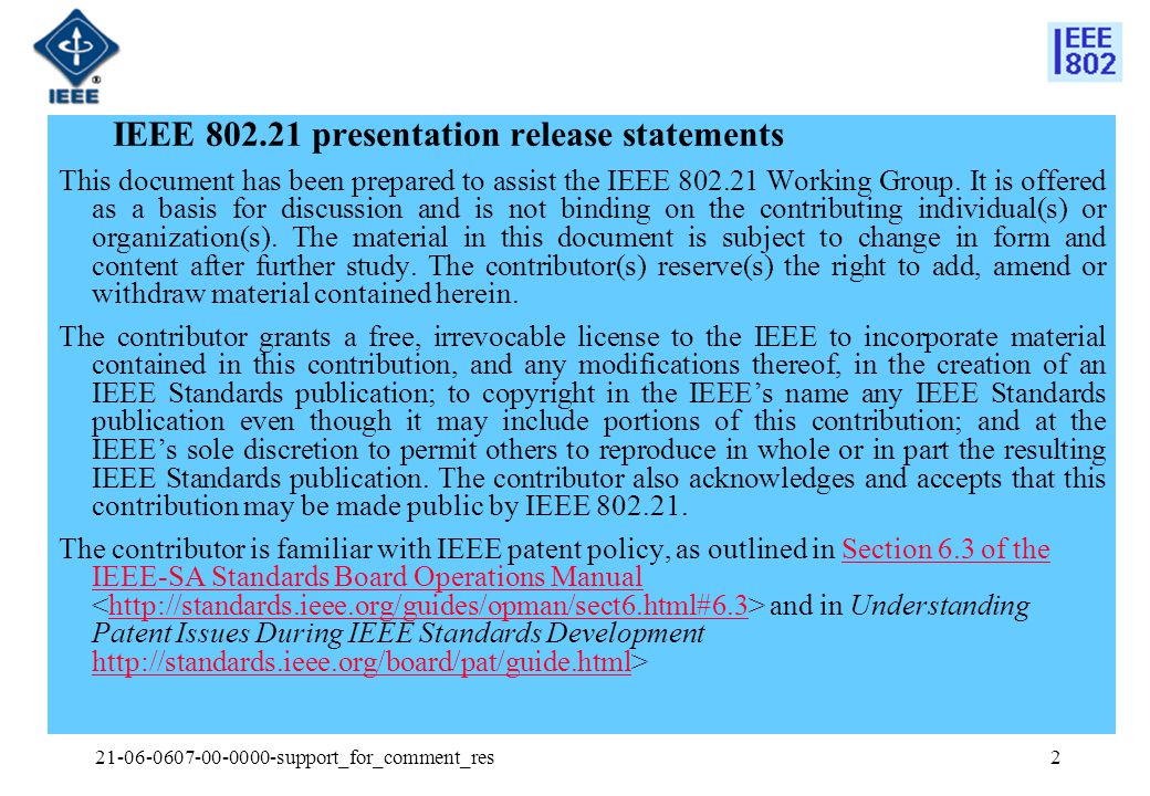 support_for_comment_res2 IEEE presentation release statements This document has been prepared to assist the IEEE Working Group.