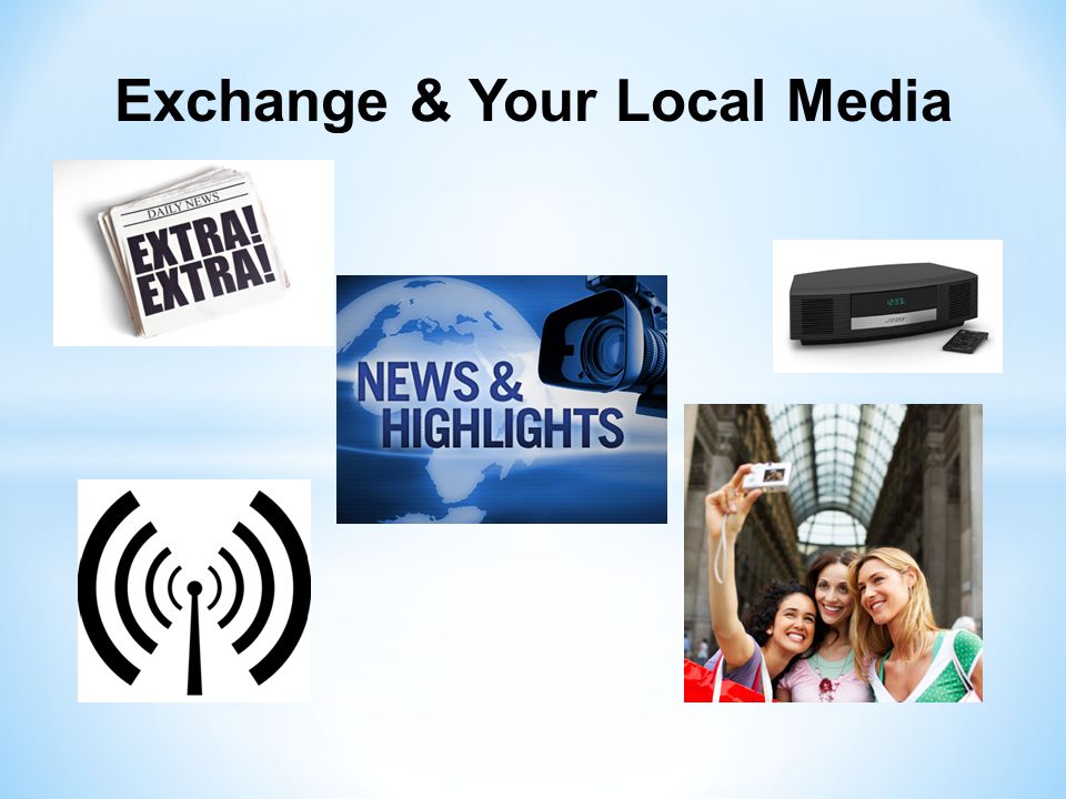 Exchange & Your Local Media