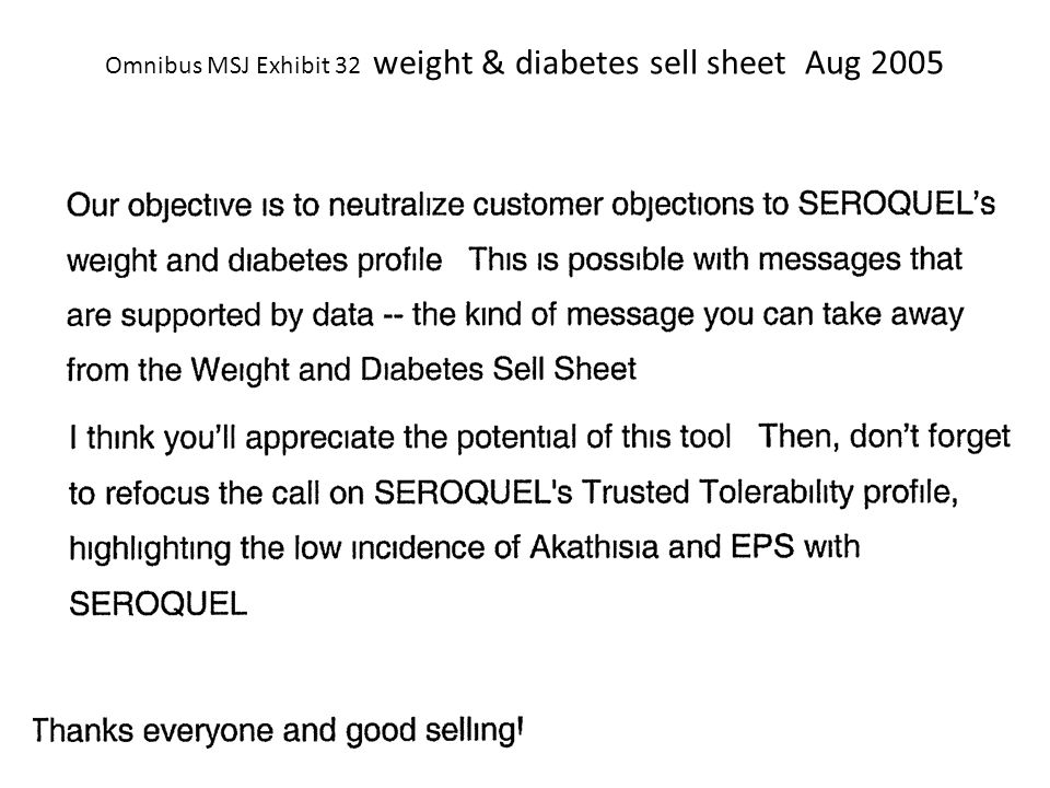 Omnibus MSJ Exhibit 32 weight & diabetes sell sheet Aug 2005
