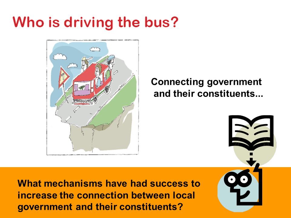 What mechanisms have had success to increase the connection between local government and their constituents.