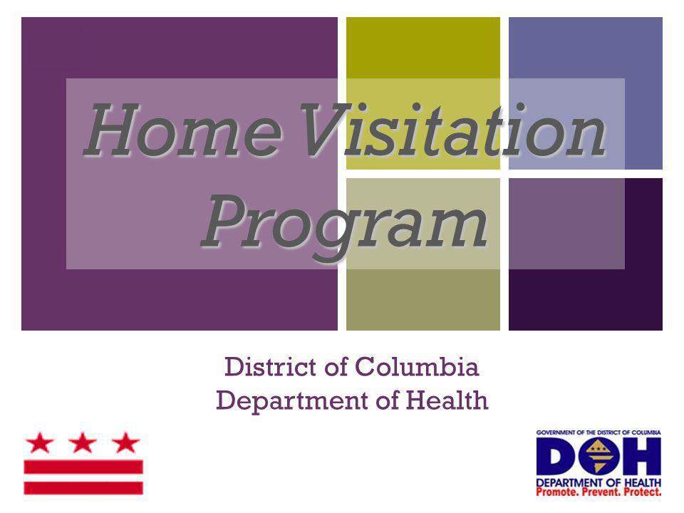+ District of Columbia Department of Health Home Visitation Program