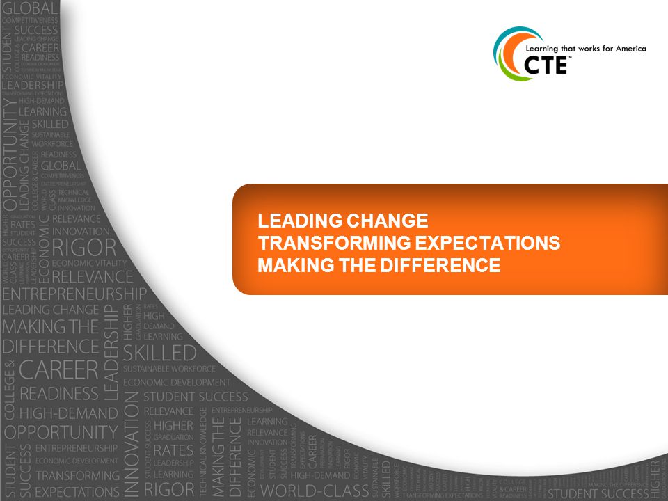 LEADING CHANGE TRANSFORMING EXPECTATIONS MAKING THE DIFFERENCE