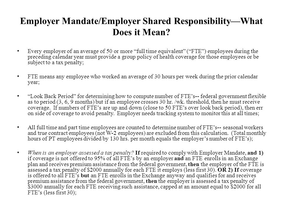 Employer Mandate/Employer Shared Responsibility—What Does it Mean.