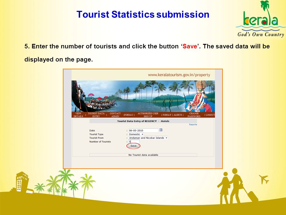 Tourist Statistics submission 5. Enter the number of tourists and click the button ‘Save’.