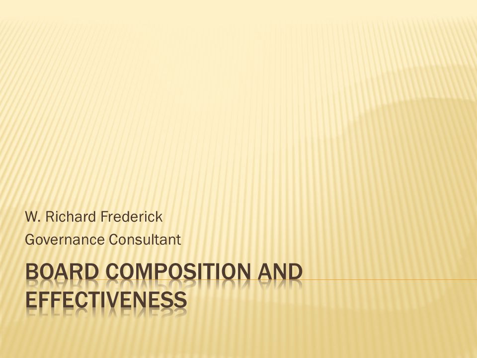 W. Richard Frederick Governance Consultant