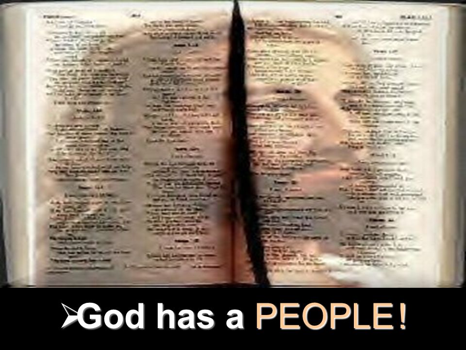 Matthew  God has aPEOPLE !  God has a PEOPLE !