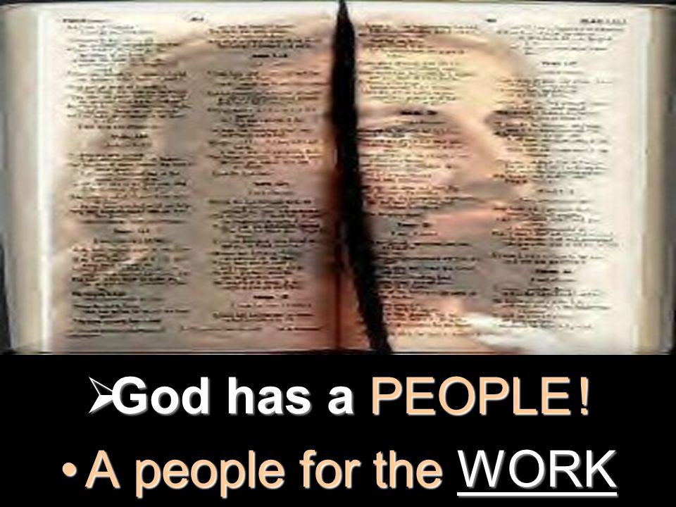 Matthew  God has aPEOPLE !  God has a PEOPLE ! A people for the WORKA people for the WORK