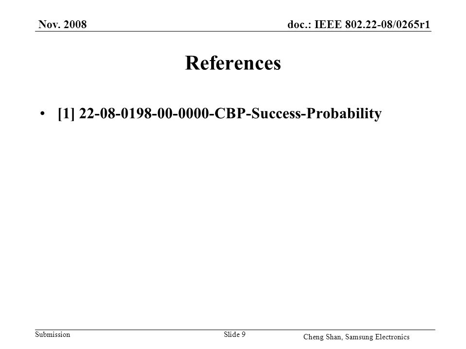 doc.: IEEE /0265r1 Submission References [1] CBP-Success-Probability Nov.