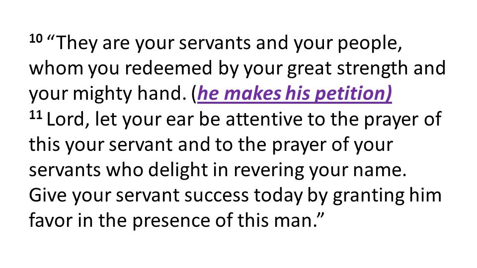 10 They are your servants and your people, whom you redeemed by your great strength and your mighty hand.