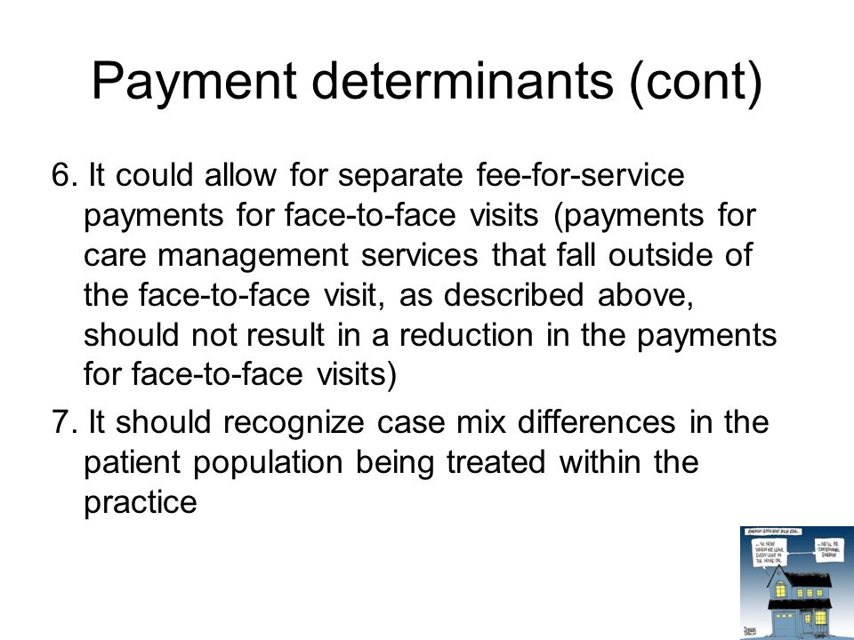 Payment determinants (cont) 6.