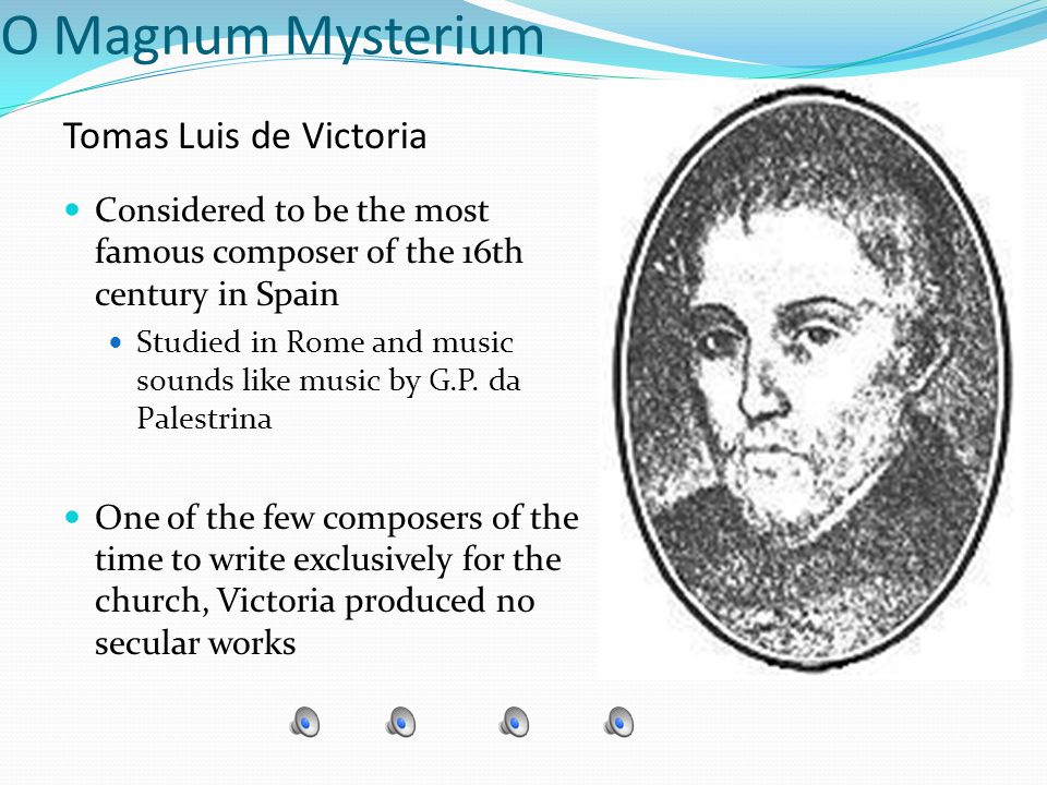 Composer: Tomas Luis de Victoria Time Period: Renaissance. - ppt download