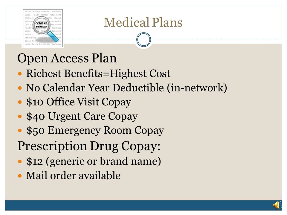 Medical Plans Open Access Plan