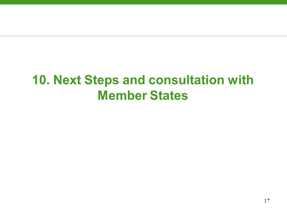 Next Steps and consultation with Member States