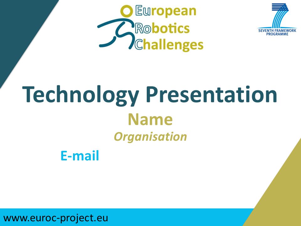 Technology Presentation Name Organisation