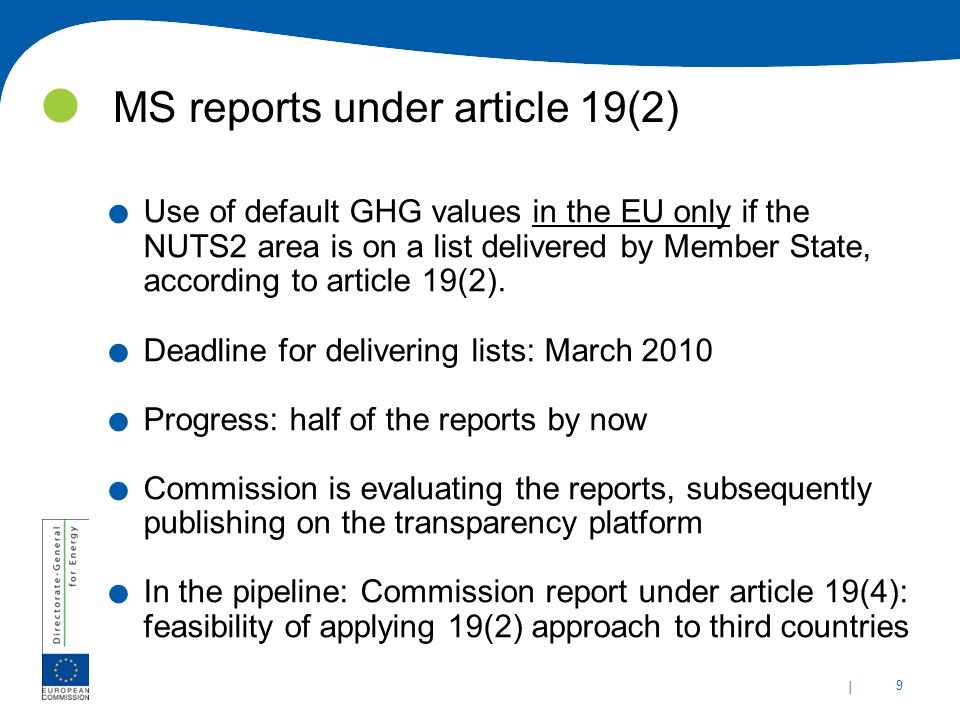 | 9 MS reports under article 19(2).